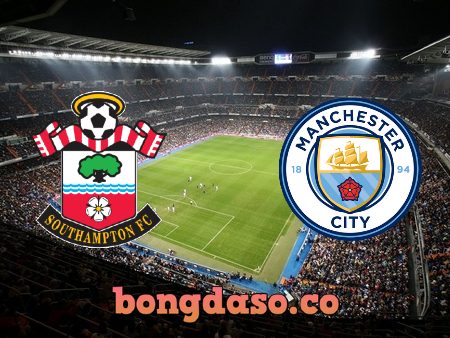 Soi kèo nhà cái Southampton vs Manchester City – 22h00 – 20/03/2022