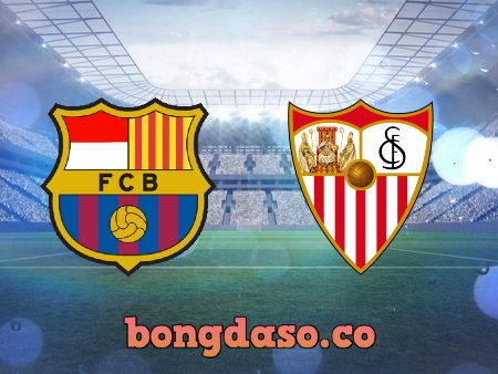 Soi kèo nhà cái Barcelona vs Sevilla – 02h00 – 04/04/2022