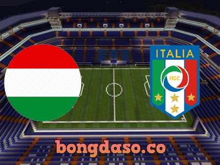 Soi kèo nhà cái Hungary vs Italy – 01h45 – 27/09/2022