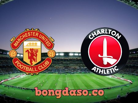 Soi kèo nhà cái Manchester Utd vs Charlton – 03h00 – 11/01/2023