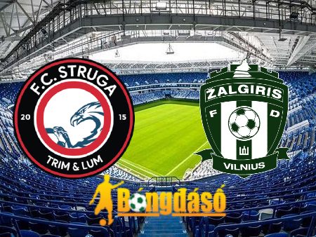 Soi kèo nhà cái Struga vs Zalgiris – 22h00 – 18/07/2023